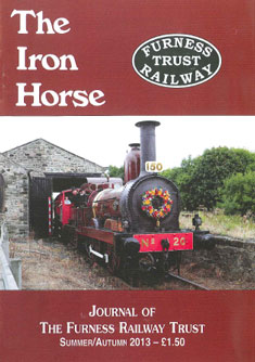 The latest edition of The Iron Horse, the magazine of the Furness Railway Trust