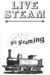 Live Steam's Still Steaming cassette